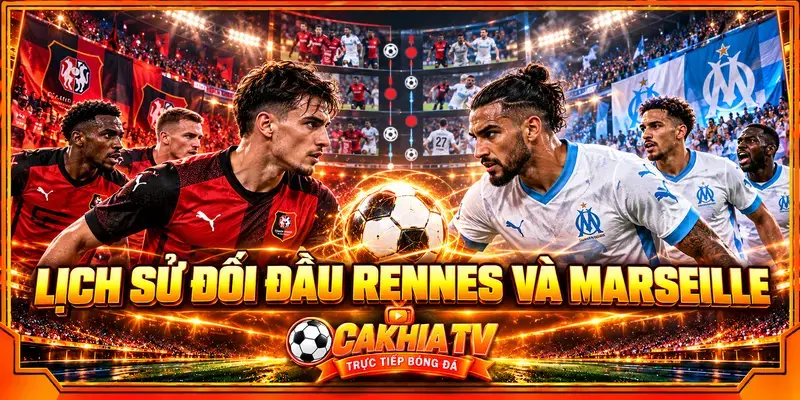 Lịch sử đối đầu Rennes và Marseille