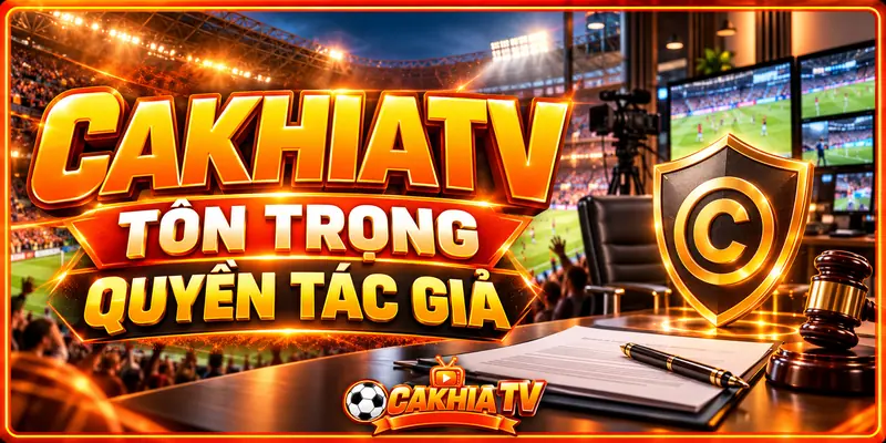 Tôn trọng quyền của tác giả và chủ sở hữu nội dung