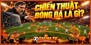 Chiến thuật bóng đá là gì