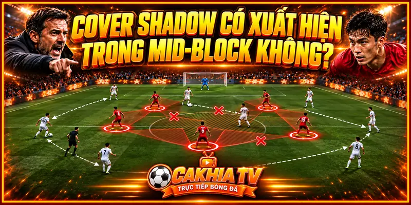 Cover Shadow có xuất hiện trong Mid-block không