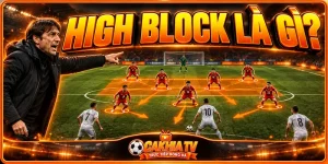 High Block là gì