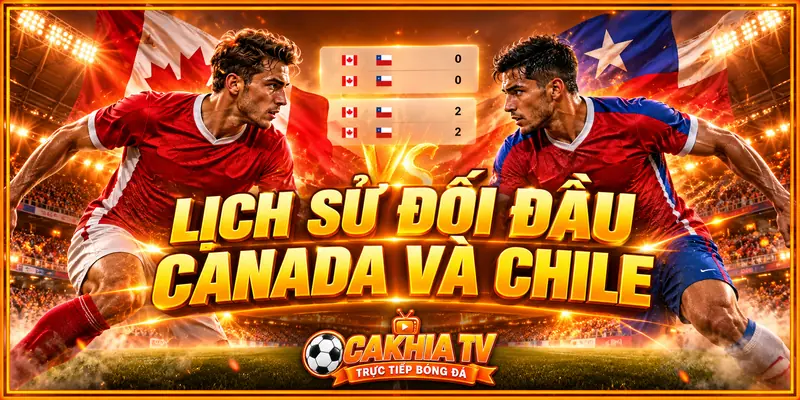 Lịch sử đối đầu Canada và Chile Lịch sử đối đầu Canada và Chile