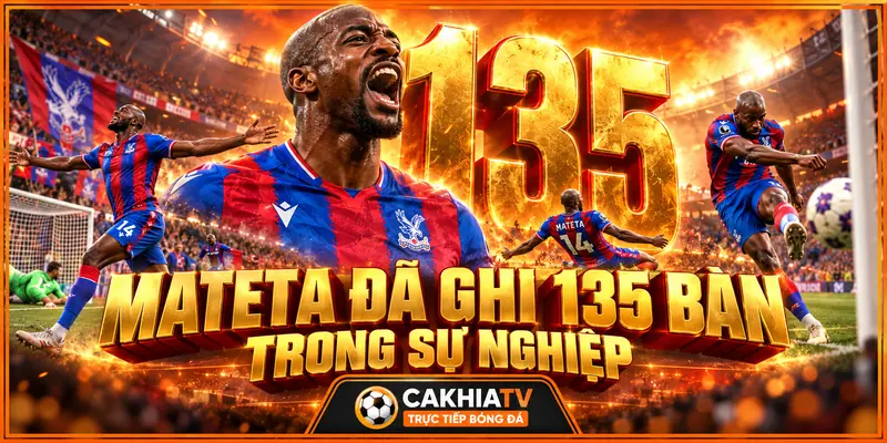 Mateta đã ghi 135 bàn trong sự nghiệp