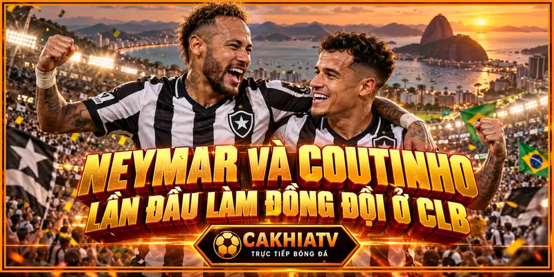 Neymar và Coutinho lần đầu trở thành đồng đội ở cấp CLB
