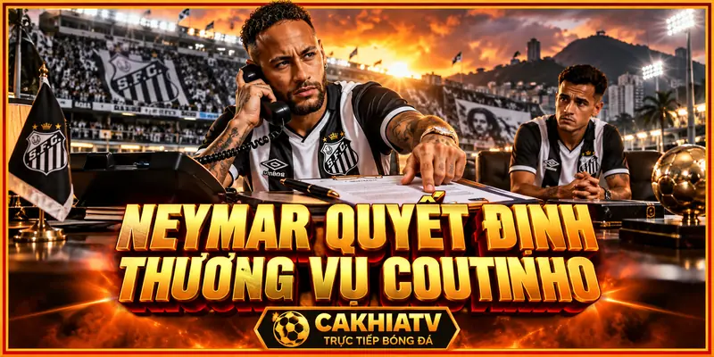 Neymar đóng vai trò quyết định trong thương vụ Coutinho