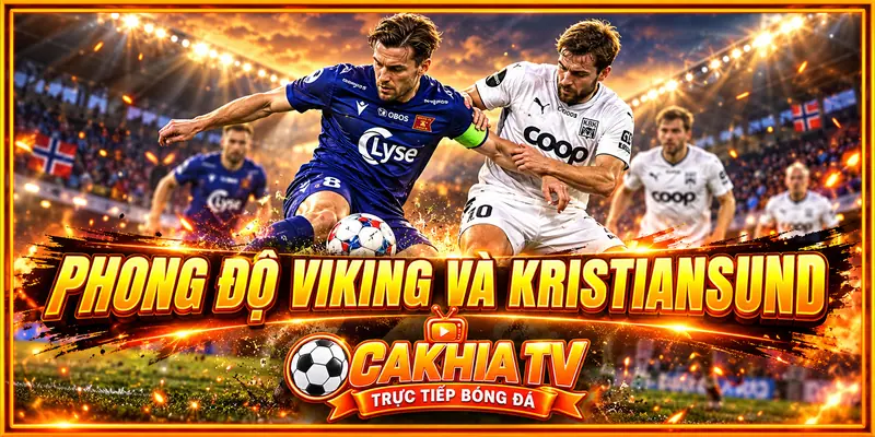 Phong độ Viking và Kristiansund