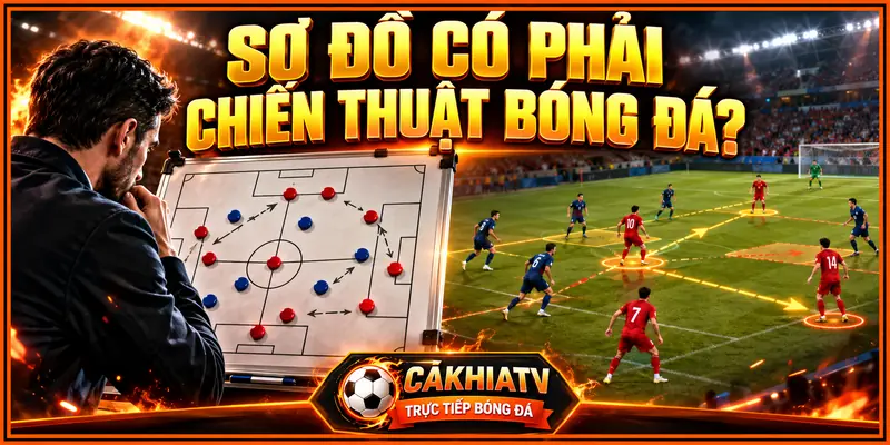 Sơ đồ có phải là chiến thuật bóng đá không