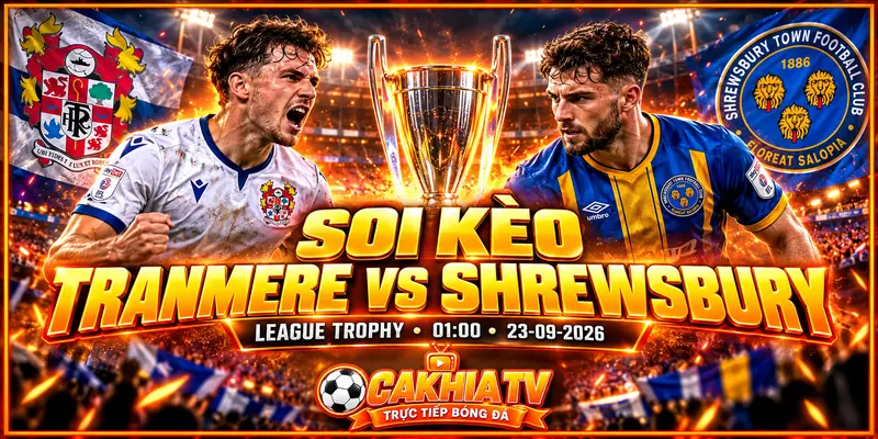 Soi kèo Tranmere vs Shrewsbury trước giờ bóng lăn